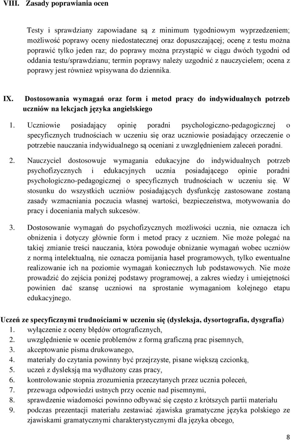 Dostosowania wymagań oraz form i metod pracy do indywidualnych potrzeb uczniów na lekcjach języka angielskiego 1.