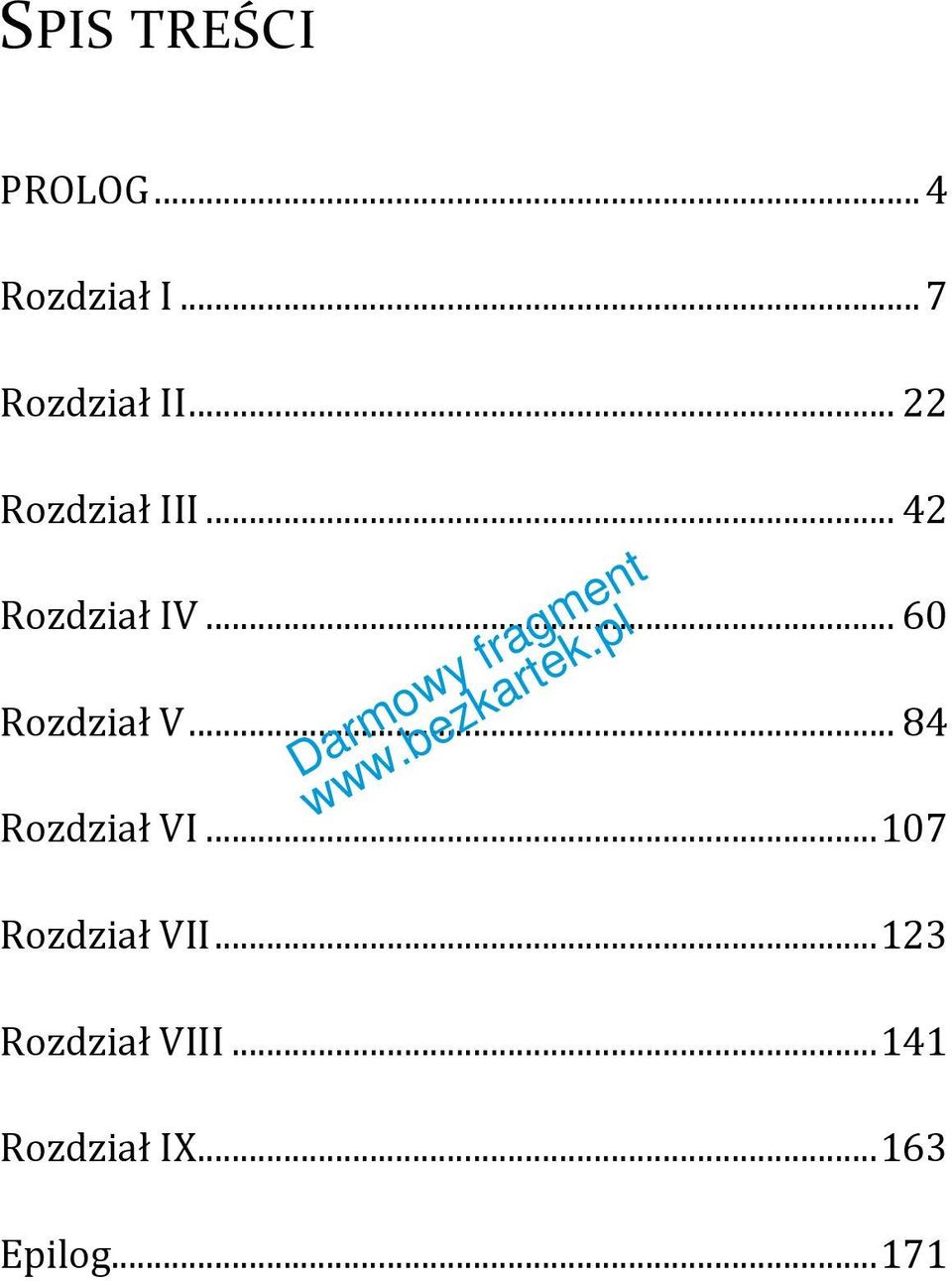 .. 60 Rozdział V... 84 Rozdział VI.