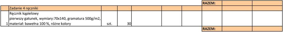 wymiary:70x140, gramatura 500g/m2,