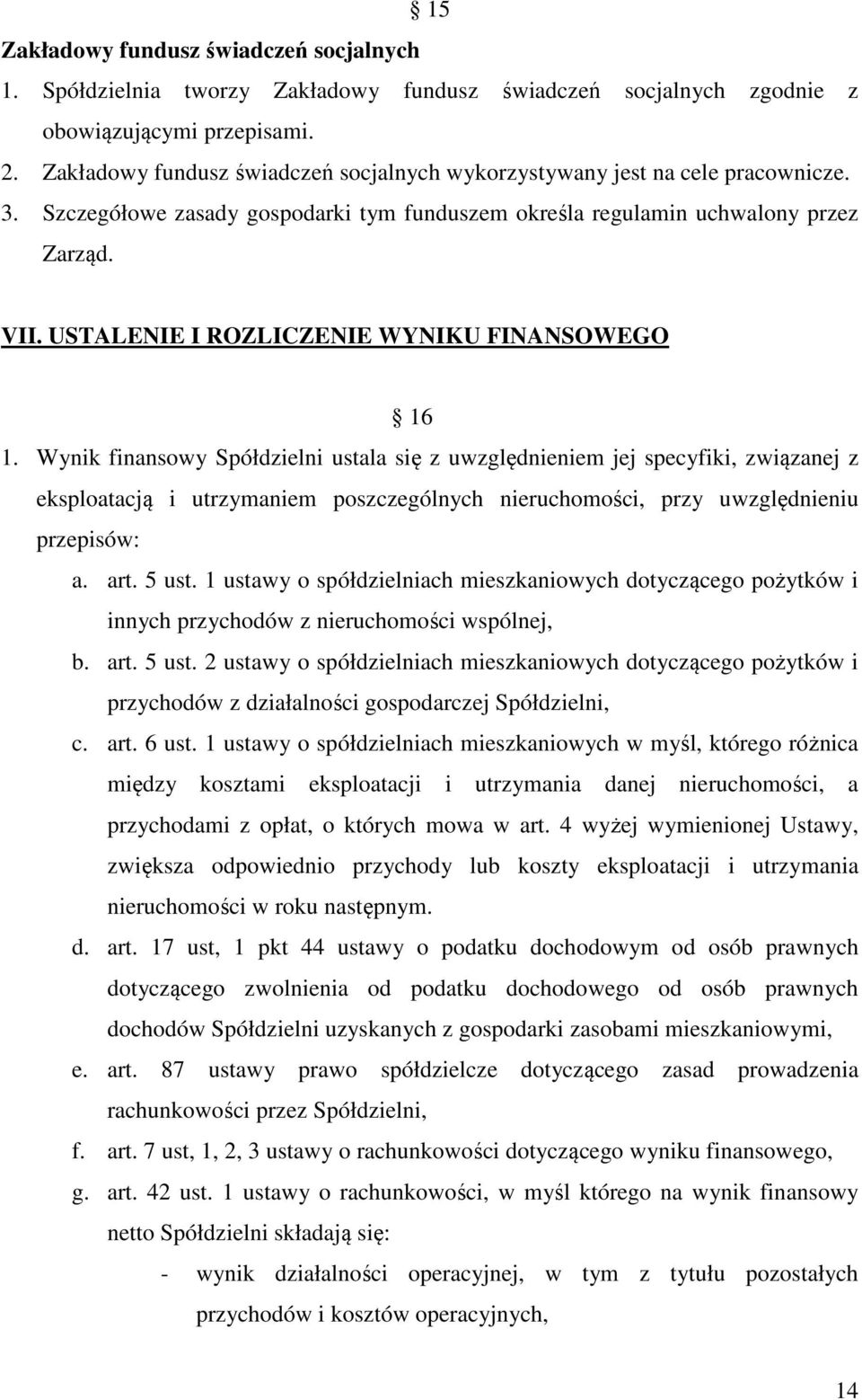 USTALENIE I ROZLICZENIE WYNIKU FINANSOWEGO 16 1.