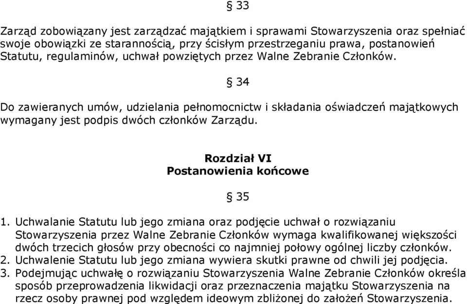 Rozdział VI Postanowienia końcowe 35 1.