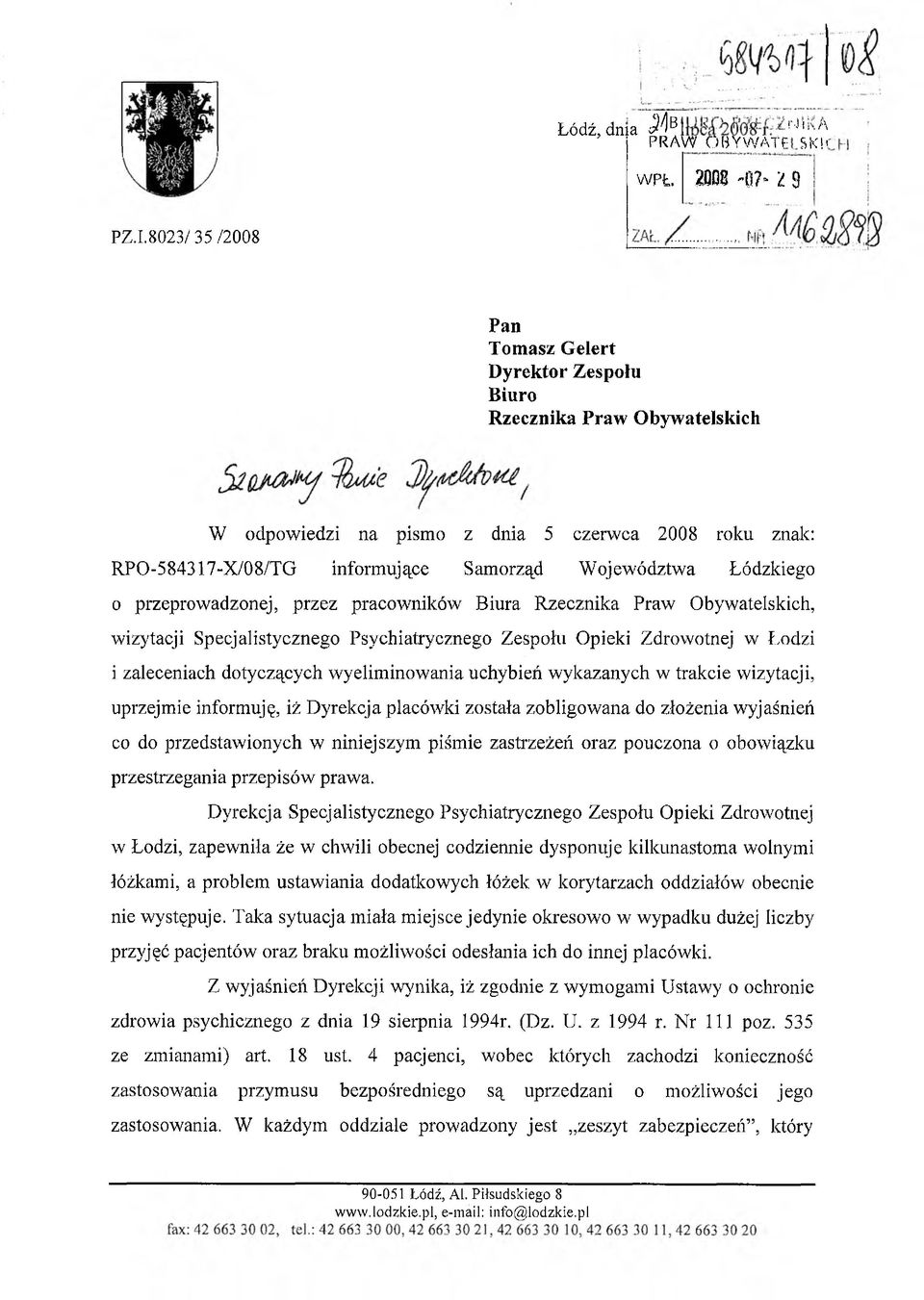 Łódzkiego 0 przeprowadzonej, przez pracowników Biura Rzecznika Praw Obywatelskich, wizytacji Specjalistycznego Psychiatrycznego Zespołu Opieki Zdrowotnej w Łodzi 1zaleceniach dotyczących