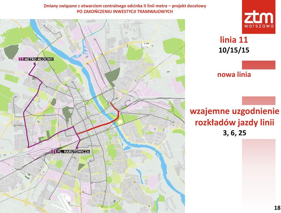 INWESTYCJI TRAMWAJOWYCH linia 11 10/15/15 nowa