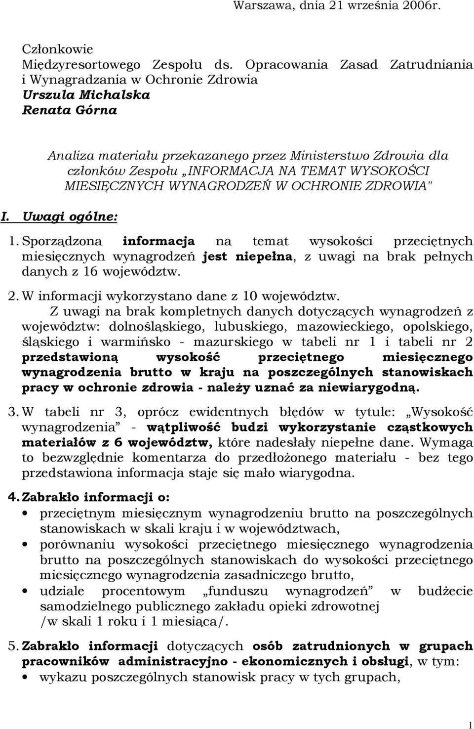 WYSOKOŚCI MIESIĘCZNYCH WYNAGRODZEŃ W OCHRONIE ZDROWIA" I. Uwagi ogólne: 1.