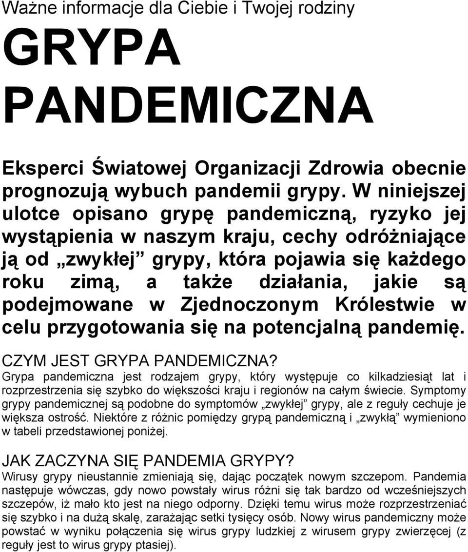 podejmowane w Zjednoczonym Królestwie w celu przygotowania się na potencjalną pandemię. CZYM JEST GRYPA PANDEMICZNA?