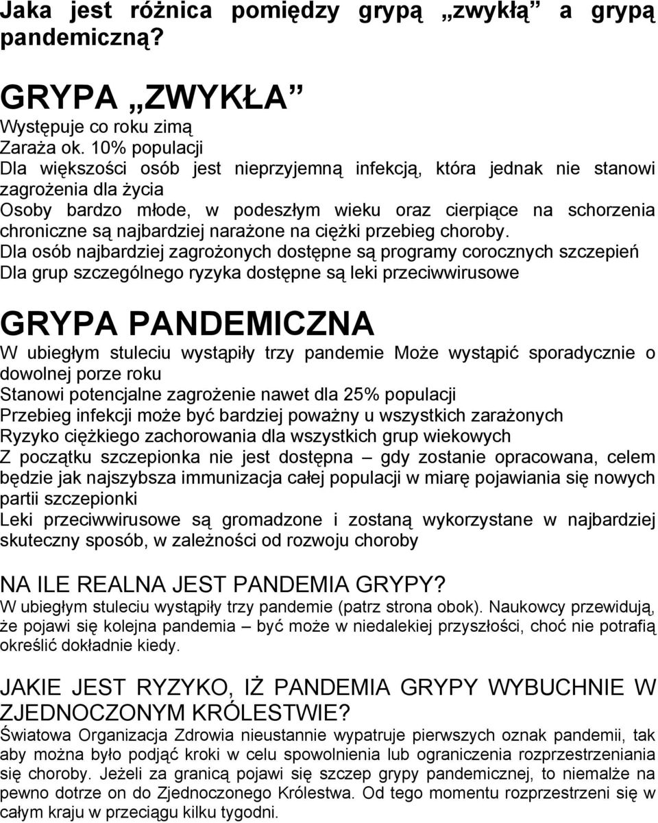 najbardziej narażone na ciężki przebieg choroby.