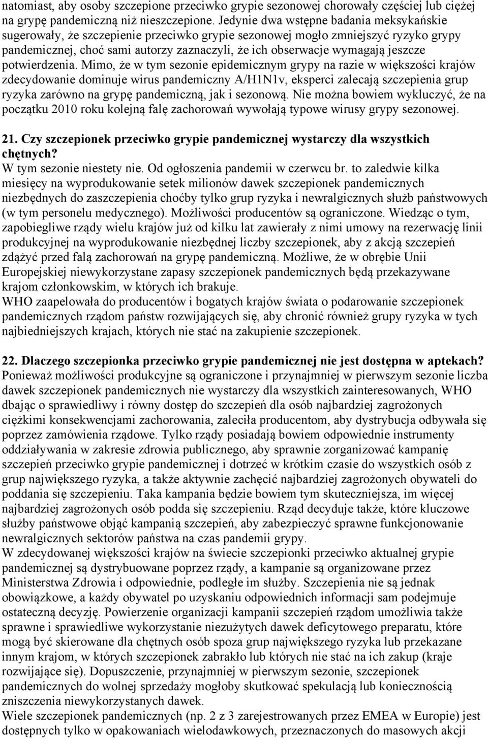 jeszcze potwierdzenia.