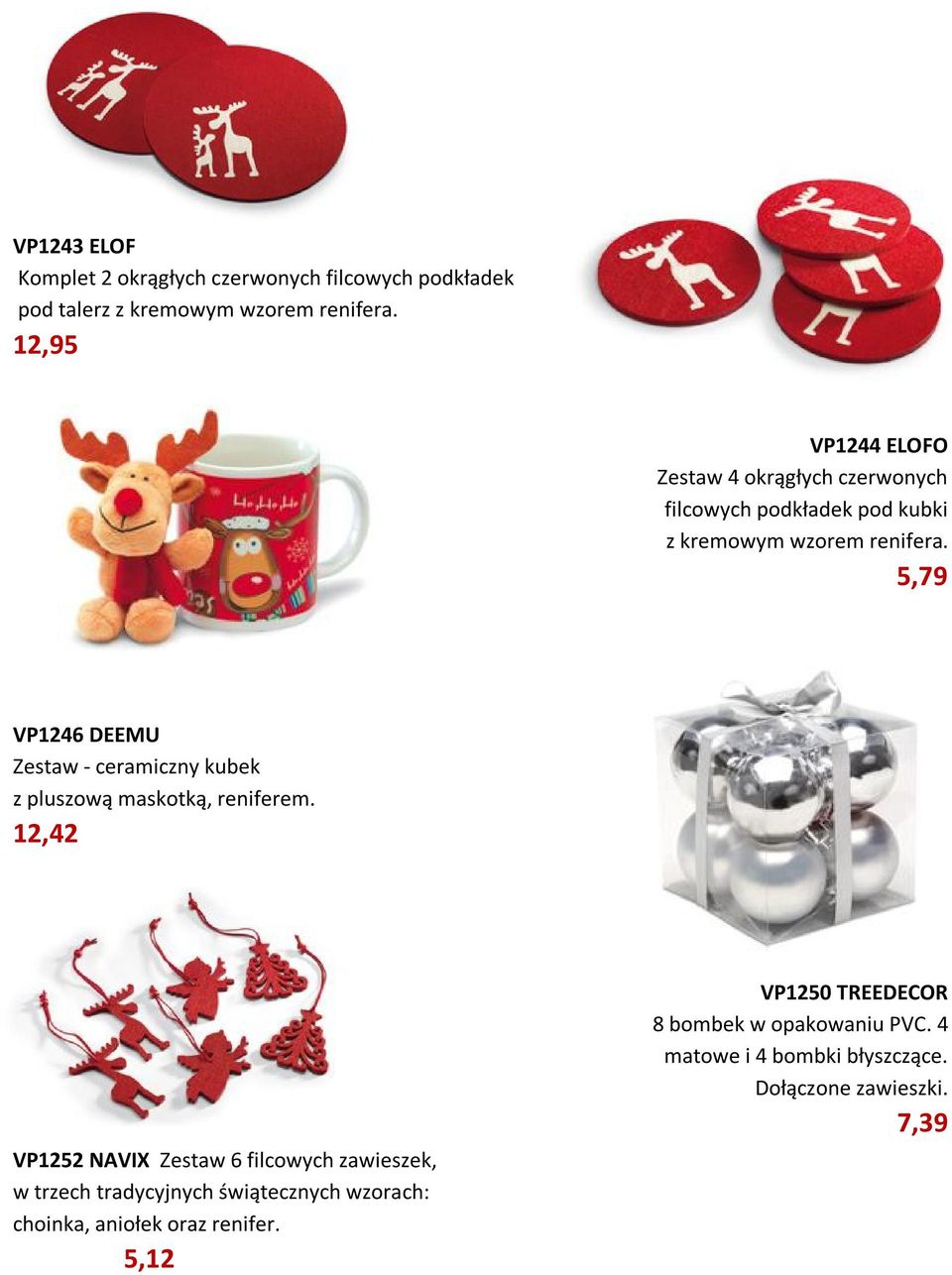 5,79 VP1246 DEEMU Zestaw - ceramiczny kubek z pluszową maskotką, reniferem.