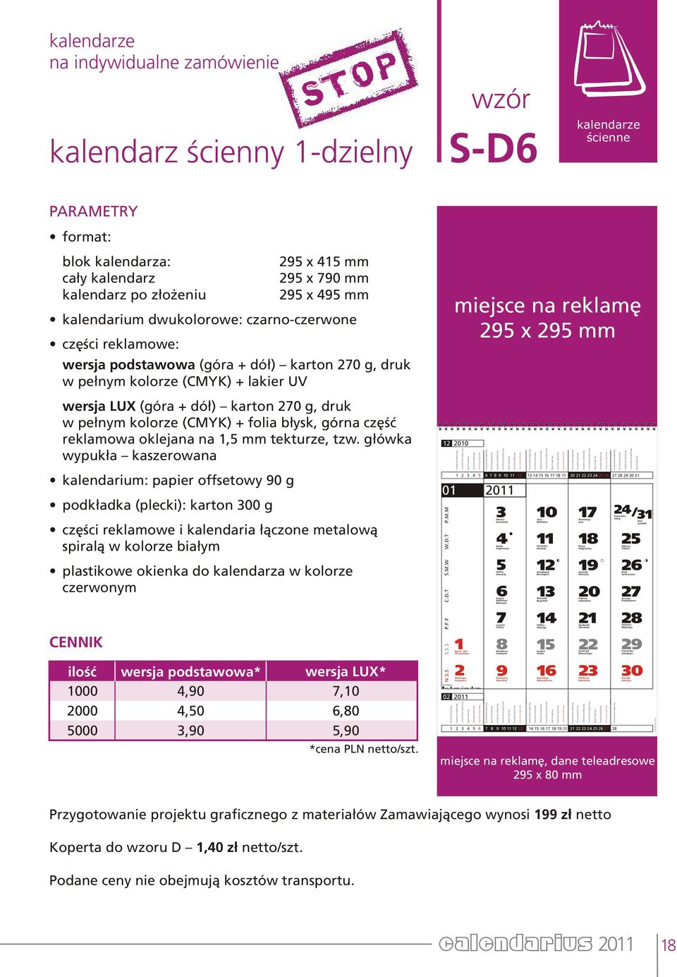 kolorze (CMYK) + folia b³ysk, górna czêœæ reklamowa oklejana na, mm tekturze, tzw.