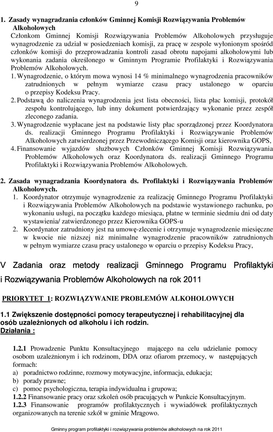 Profilaktyki i Rozwiązywania Problemów Alkoholowych. 1.