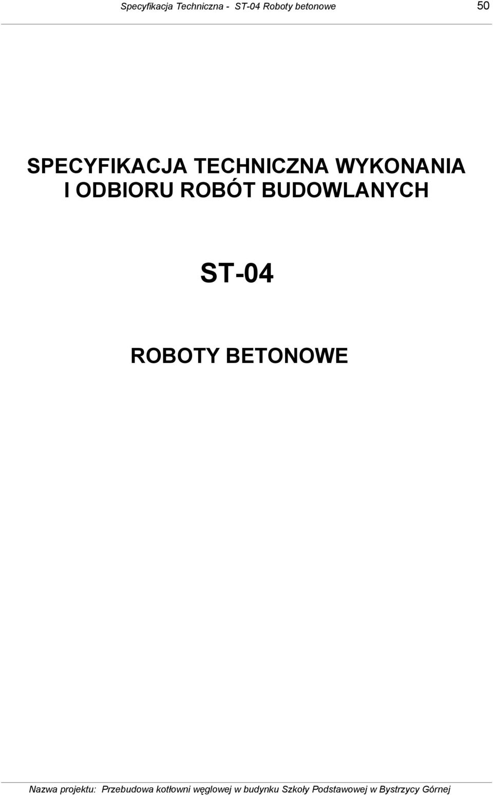 TECHNICZNA WYKONANIA I ODBIORU