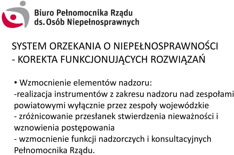 wojewódzkie - zróżnicowanie przesłanek stwierdzenia nieważności i wznowienia