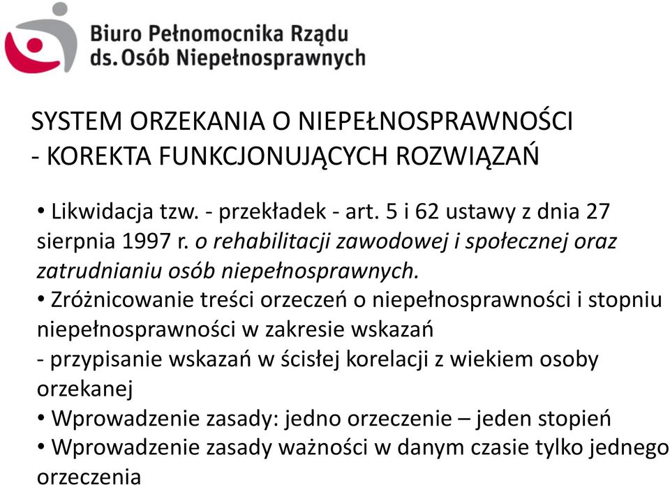 Zróżnicowanie treści orzeczeń o niepełnosprawności i stopniu niepełnosprawności w zakresie wskazań - przypisanie wskazań