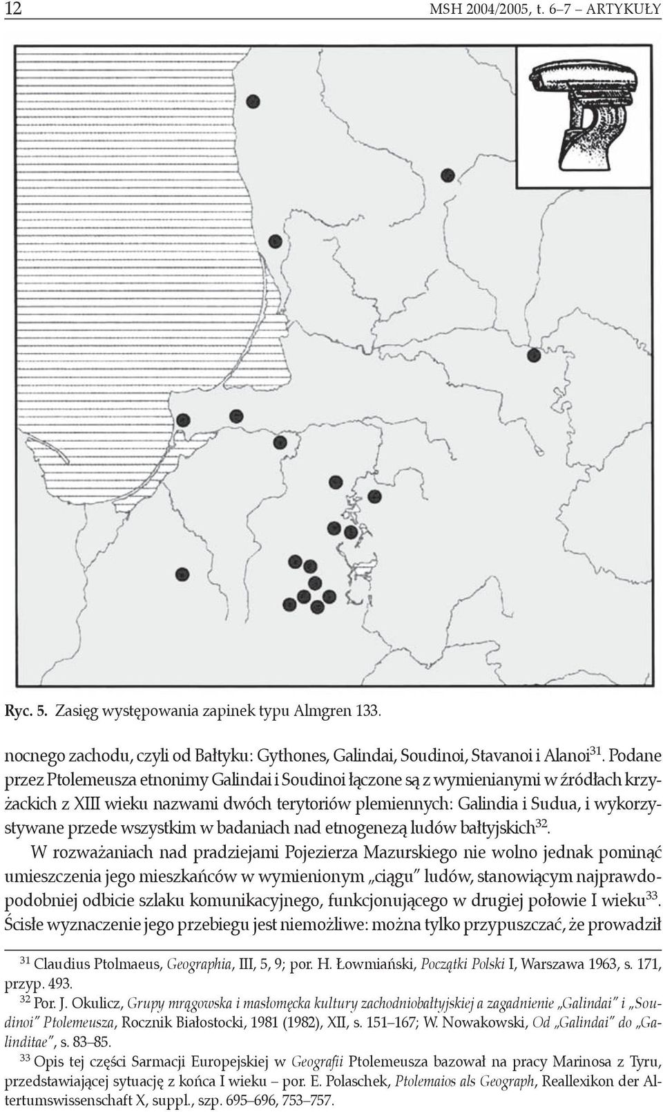 wszystkim w badaniach nad etnogenezą ludów bałtyjskich 32.