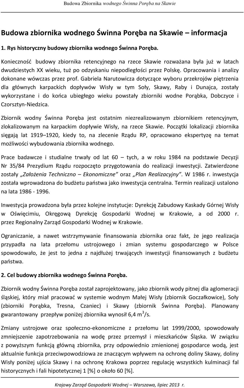 Opracowania i analizy dokonane wówczas przez prof.