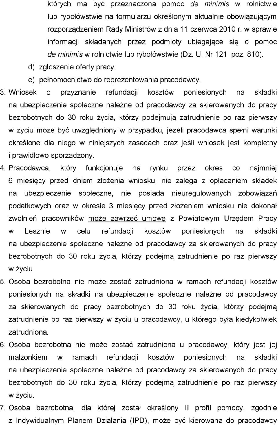 e) pełnomocnictwo do reprezentowania pracodawcy. 3.