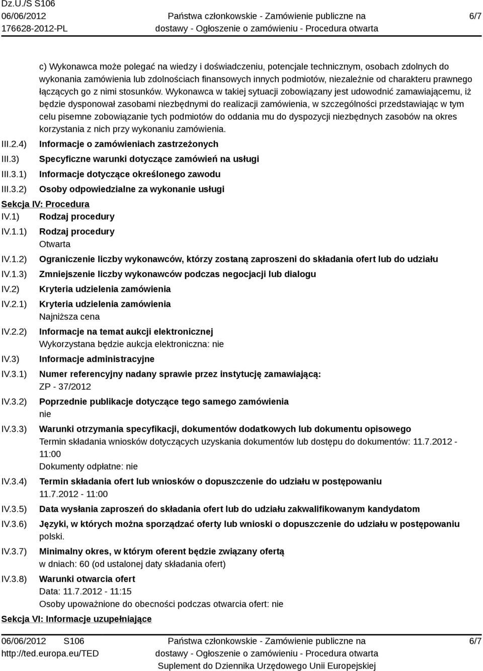 1) 2) c) Wykonawca może polegać na wiedzy i doświadczeniu, potencjale technicznym, osobach zdolnych do wykonania zamówienia lub zdolnościach finansowych innych podmiotów, niezależnie od charakteru