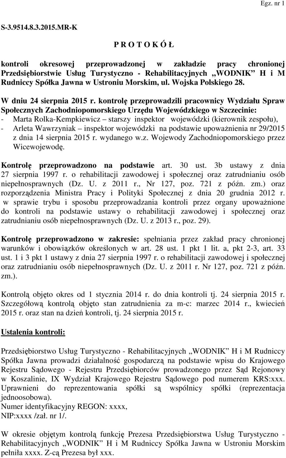 Wojska Polskiego 28. W dniu 24 sierpnia 2015 r.
