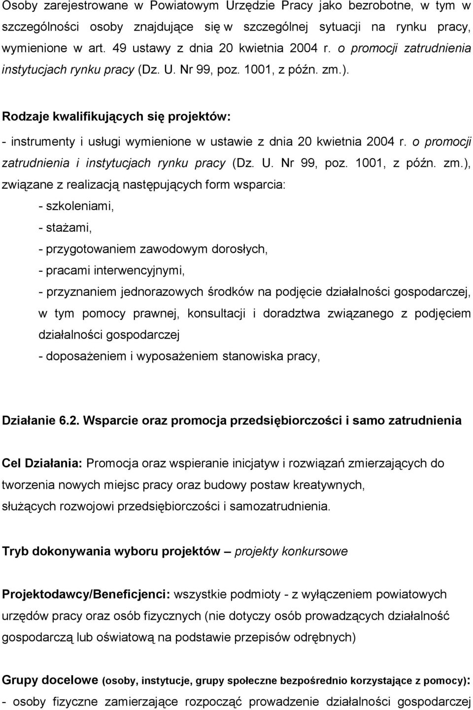 o promocji zatrudnienia i instytucjach rynku pracy (Dz. U. Nr 99, poz. 1001, z późn. zm.