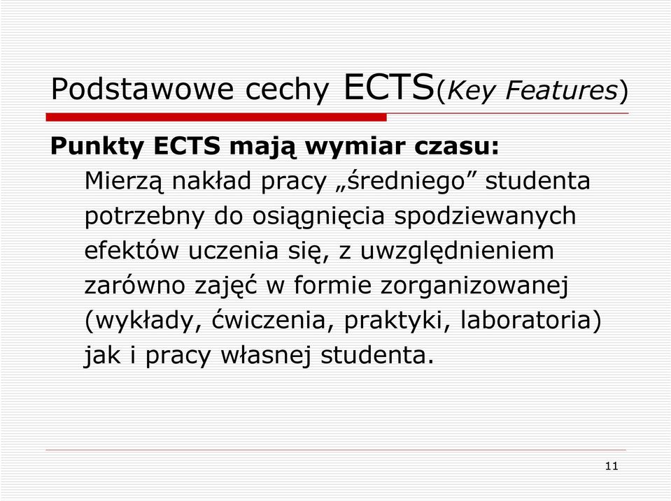 efektów uczenia się, z uwzględnieniem zarówno zajęć w formie