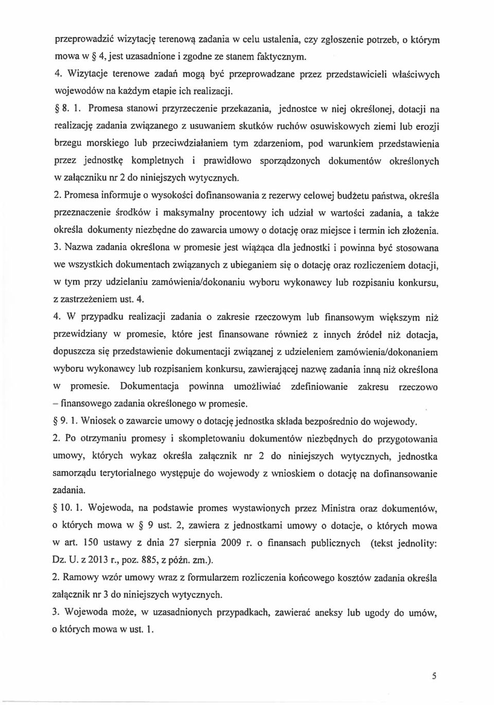 Promesa stanowi przyrzeczenie przekazania.