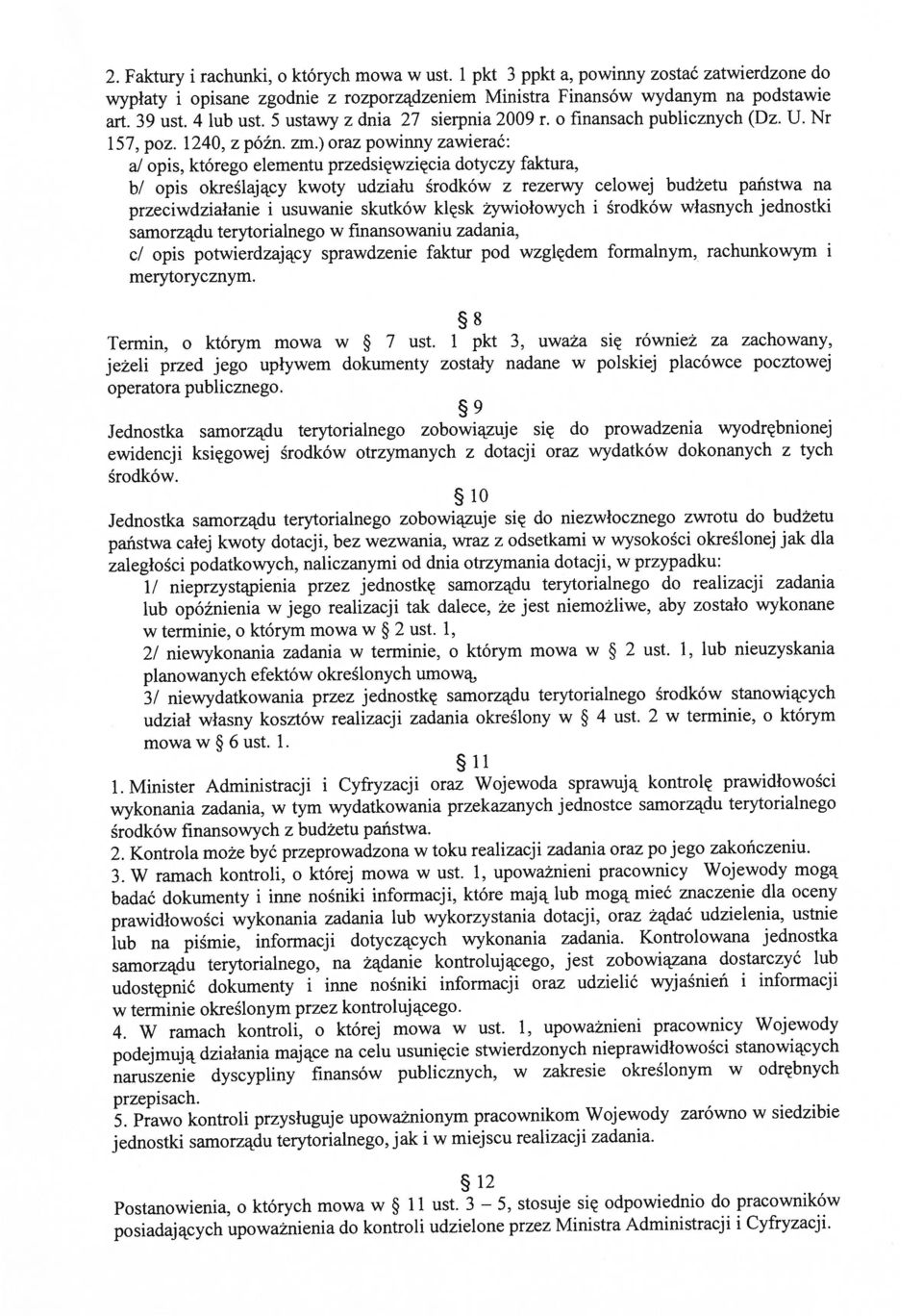 Nr wypłaty i opisane zgodnie z rozporządzeniem Ministra Finansów wydanym na podstawie przeciwdziałanie i usuwanie skutków klęsk żywiołowych i środków własnych jednostki samorządu terytorialnego w