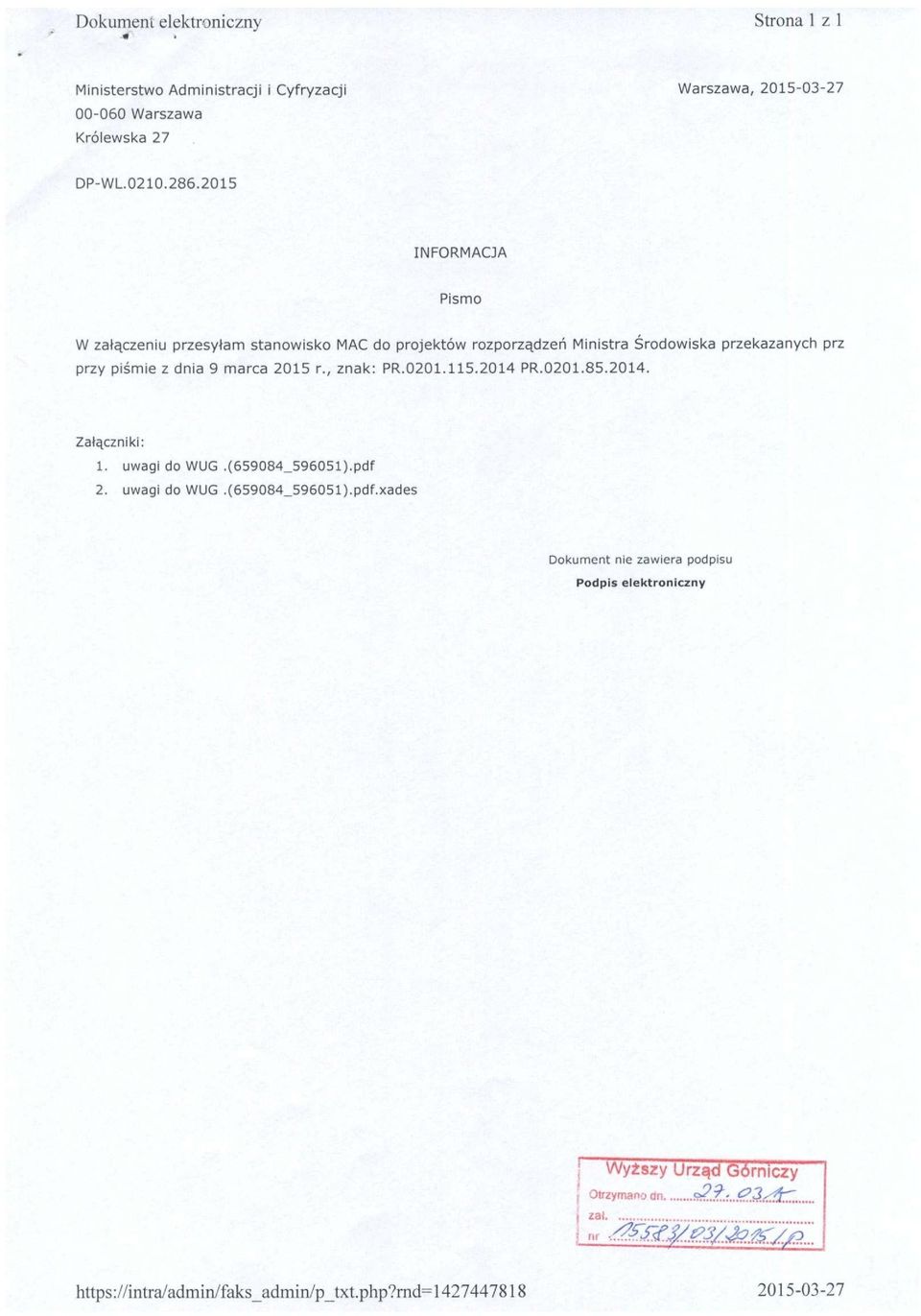 dnia 9 marca 2015 r., znak: PR.0201.115.2014 PR.0201.85.2014. Załączniki: 1. uwagi do WUG.(659084_596051).pdf 