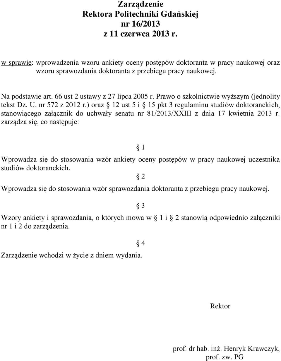 Prawo o szkolnictwie wyższym (jednolity tekst Dz. U. nr 572 z 2012 r.