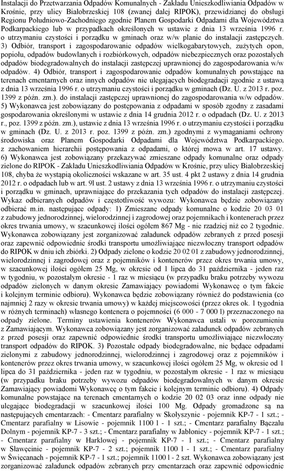 o utrzymaniu czystości i porządku w gminach oraz w/w planie do instalacji zastępczych.