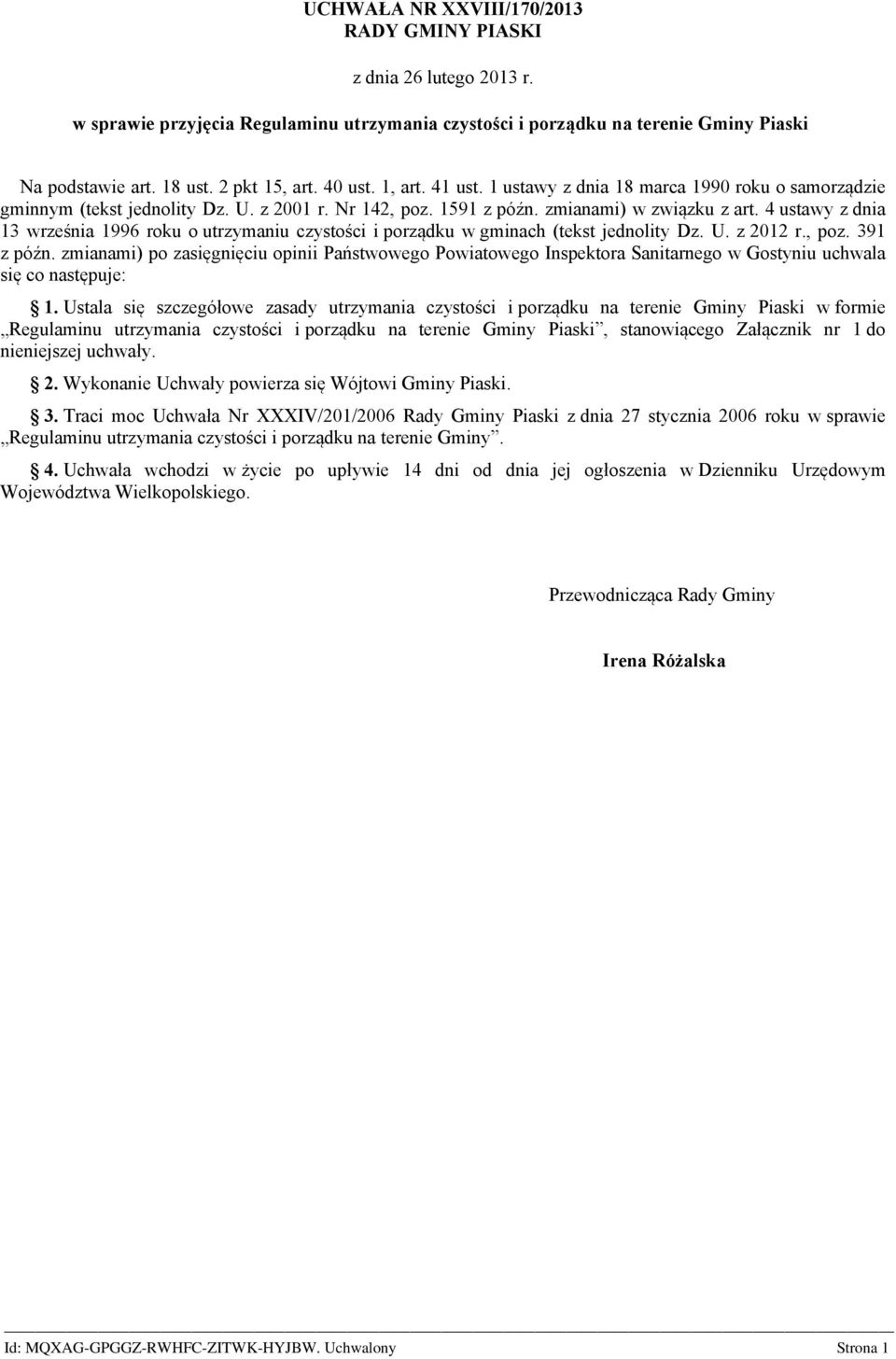 4 ustawy z dnia 13 września 1996 roku o utrzymaniu czystości i porządku w gminach (tekst jednolity Dz. U. z 2012 r., poz. 391 z późn.