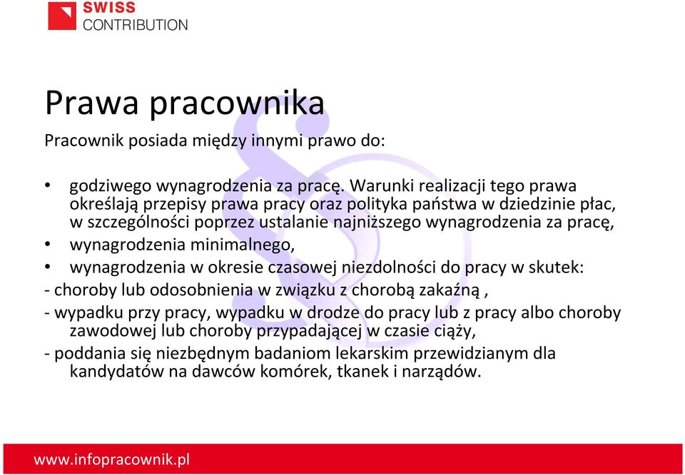 za pracę, wynagrodzenia minimalnego, wynagrodzenia w okresie czasowej niezdolności do pracy w skutek: - choroby lub odosobnienia w związku z chorobą zakaźną,