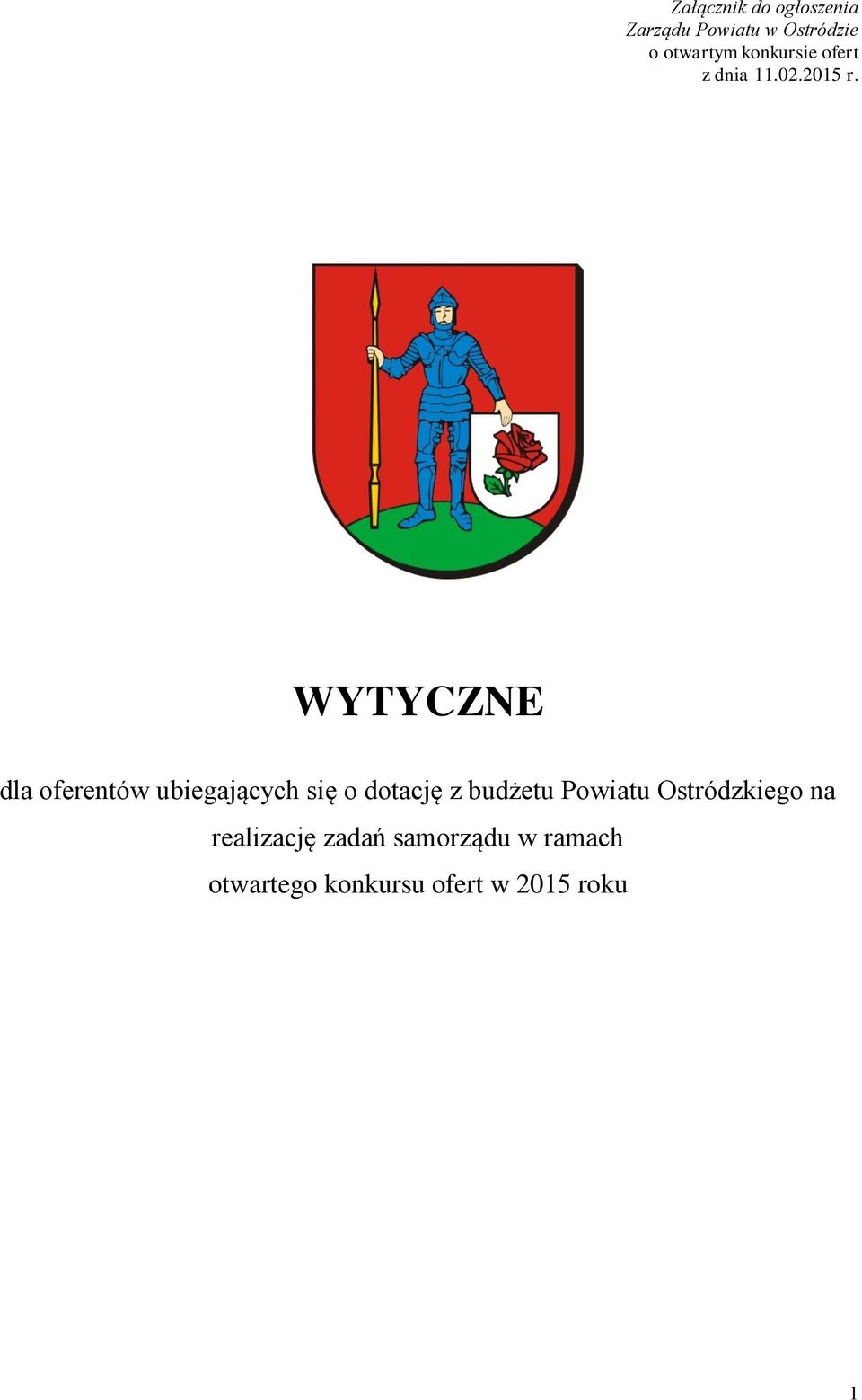 WYTYCZNE dla oferentów ubiegających się o dotację z budżetu
