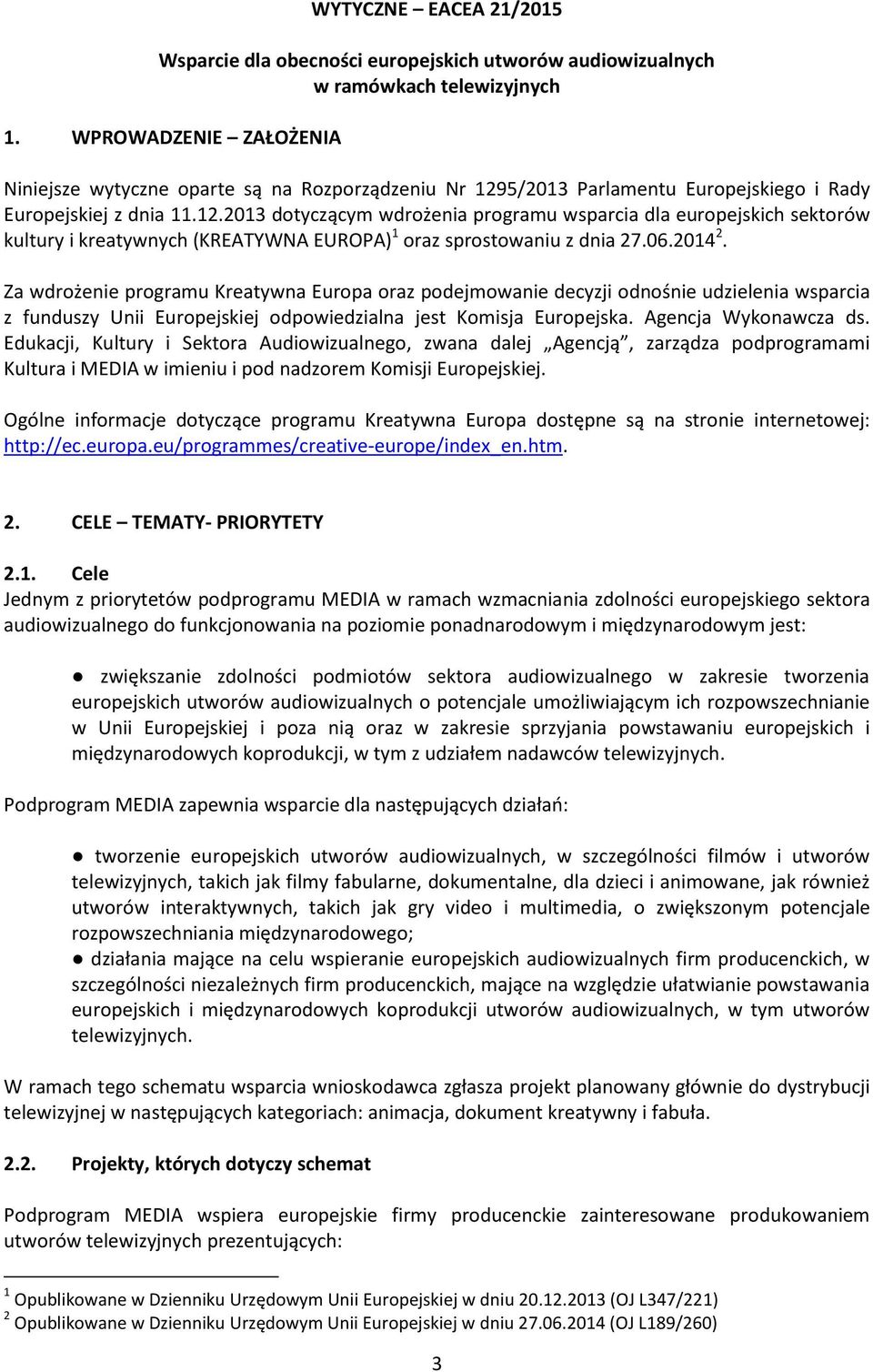 5/2013 Parlamentu Europejskiego i Rady Europejskiej z dnia 11.12.