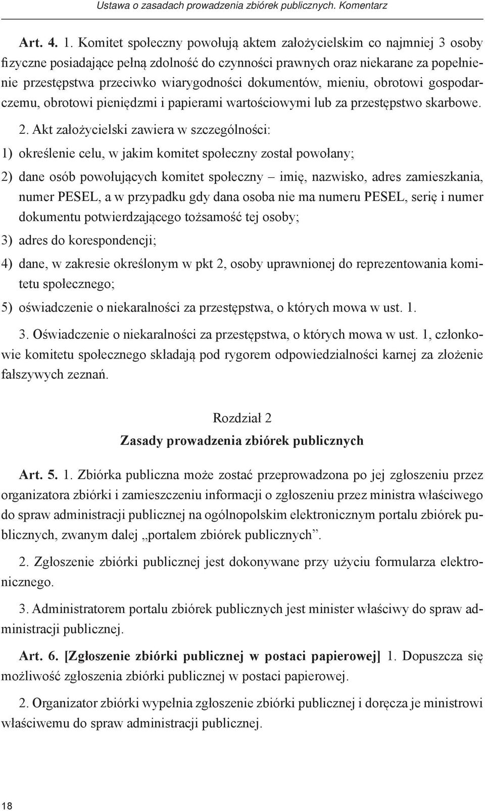 dokumentów, mieniu, obrotowi gospodarczemu, obrotowi pieniędzmi i papierami wartościowymi lub za przestępstwo skarbowe. 2.