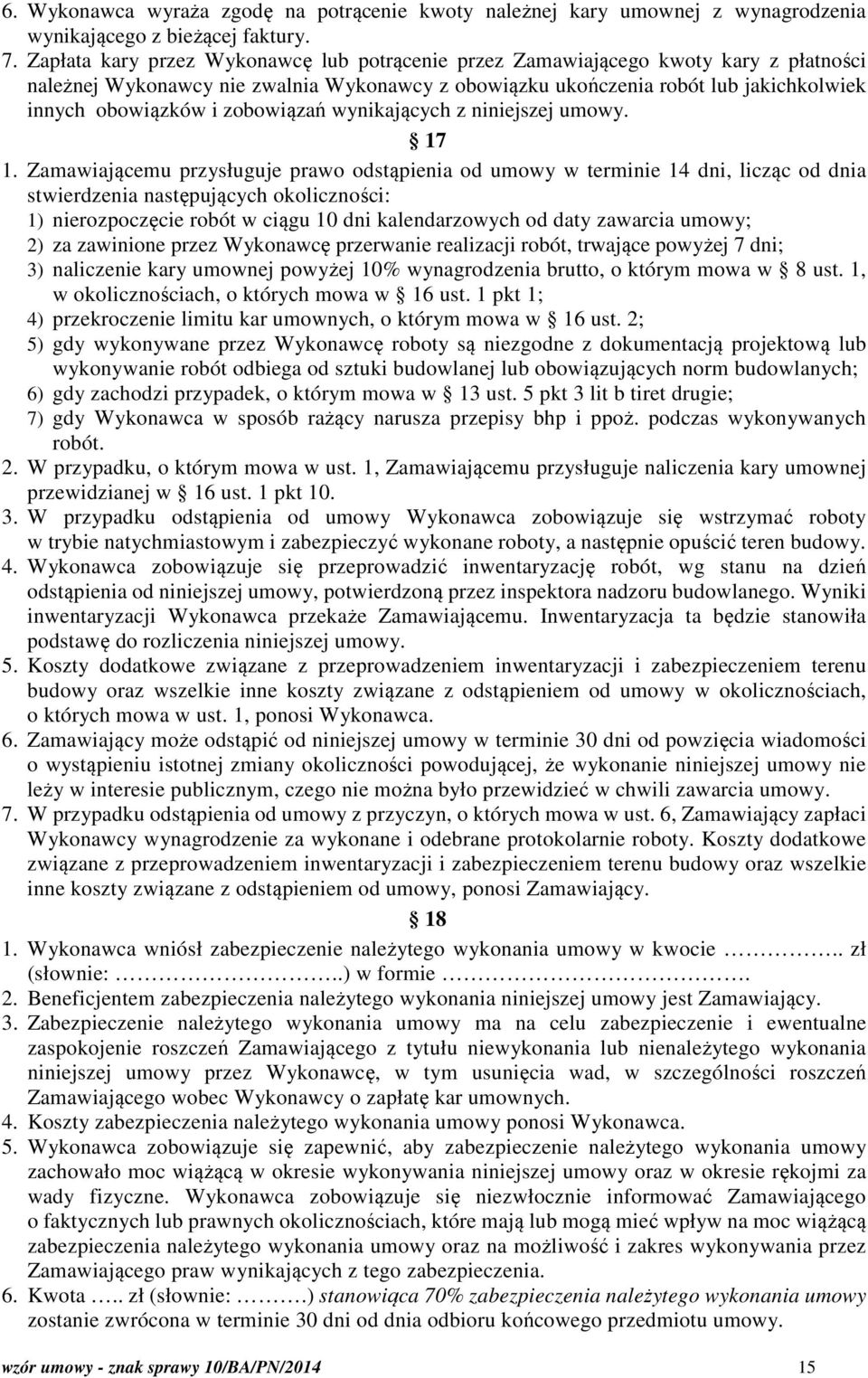 zobowiązań wynikających z niniejszej umowy. 17 1.