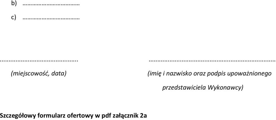 nazwisko oraz podpis upoważnionego