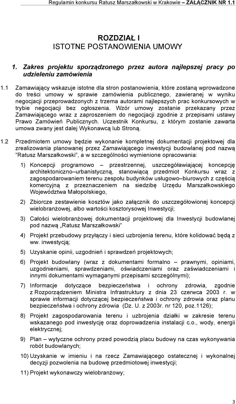 najlepszych prac konkursowych w trybie negocjacji bez ogłoszenia.