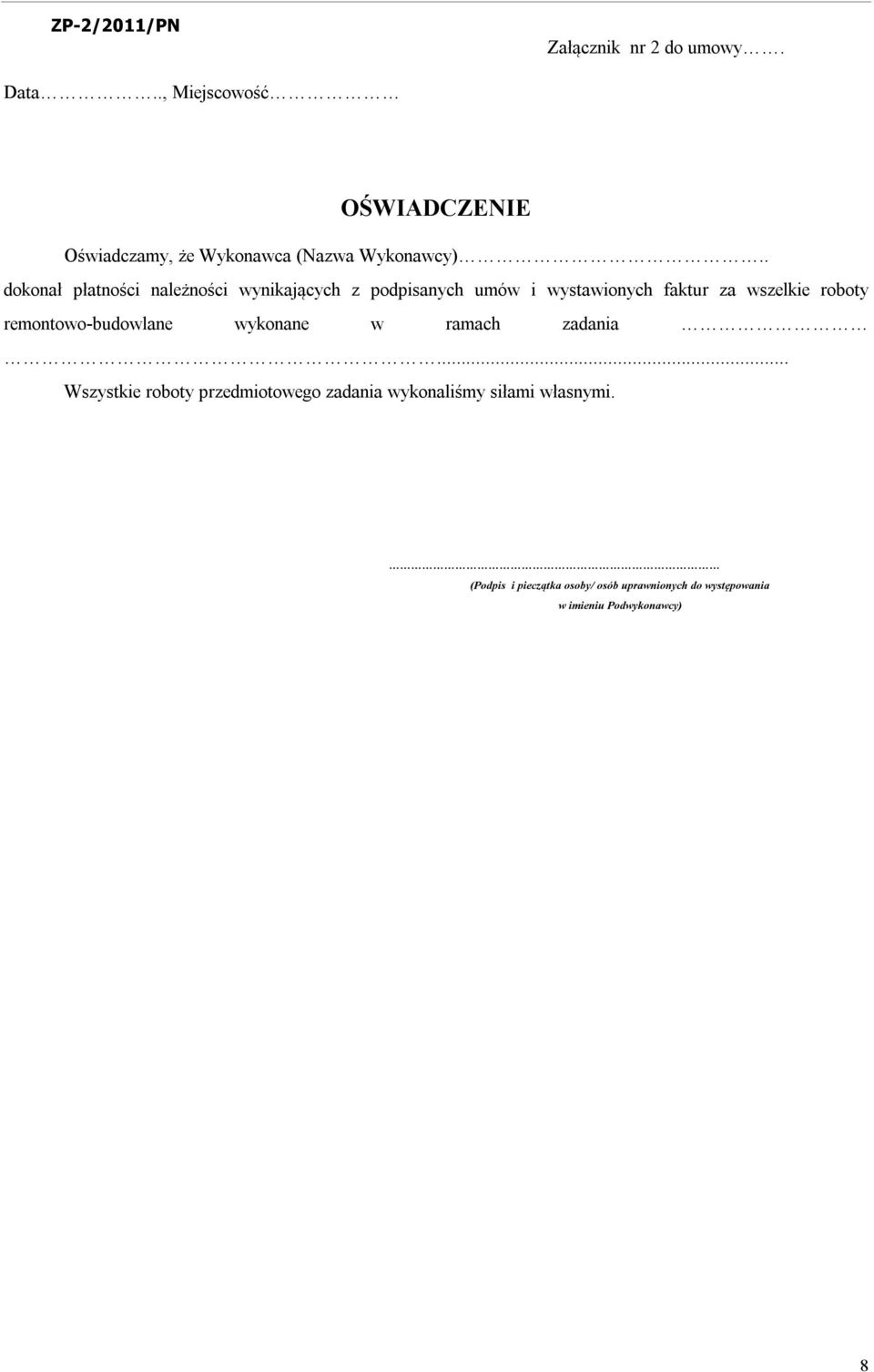roboty remontowo-budowlane wykonane w ramach zadania.