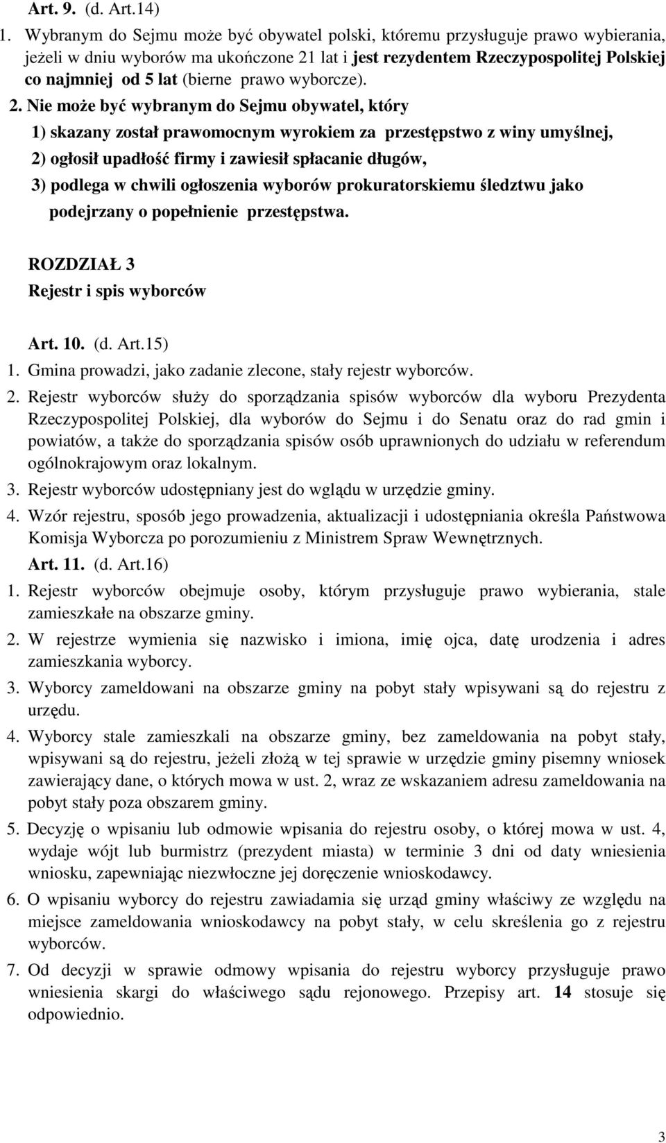 prawo wyborcze). 2.