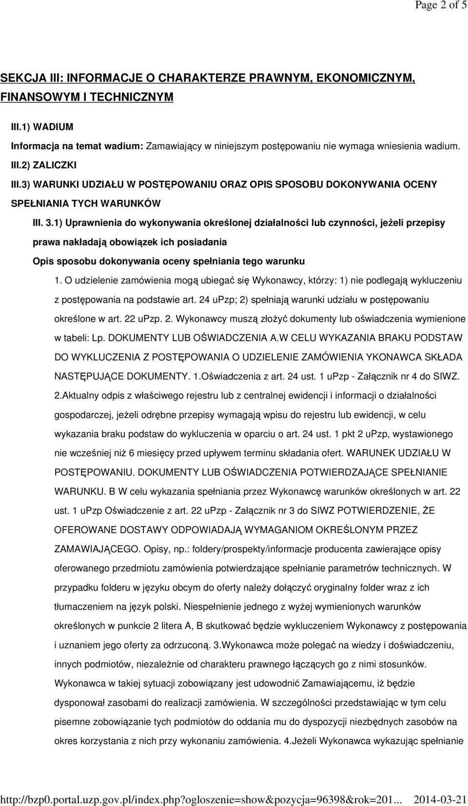 3) WARUNKI UDZIAŁU W POSTĘPOWANIU ORAZ OPIS SPOSOBU DOKONYWANIA OCENY SPEŁNIANIA TYCH WARUNKÓW III. 3.