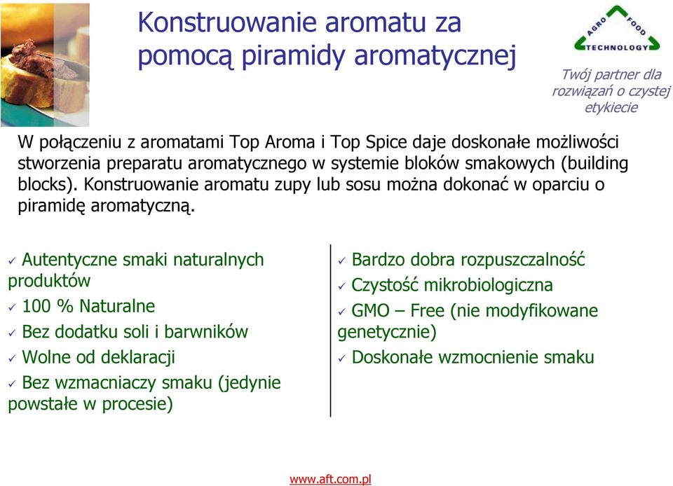 Konstruowanie aromatu zupy lub sosu można dokonać w oparciu o piramidę aromatyczną.