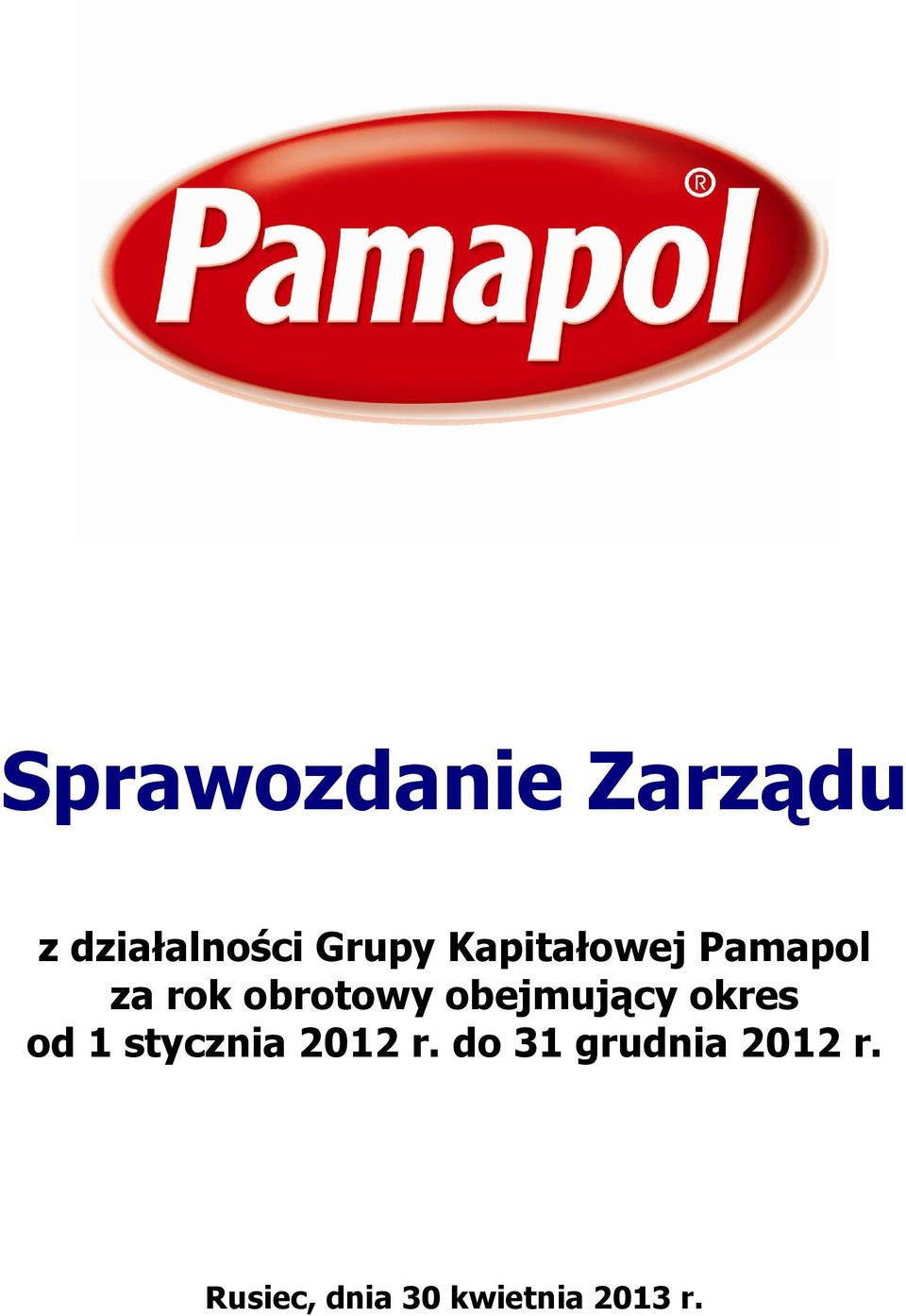 obejmujący okres od 1 stycznia 2012 r.