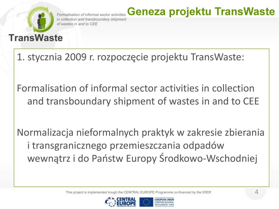 collection and transboundary shipment of wastes in and to CEE Normalizacja