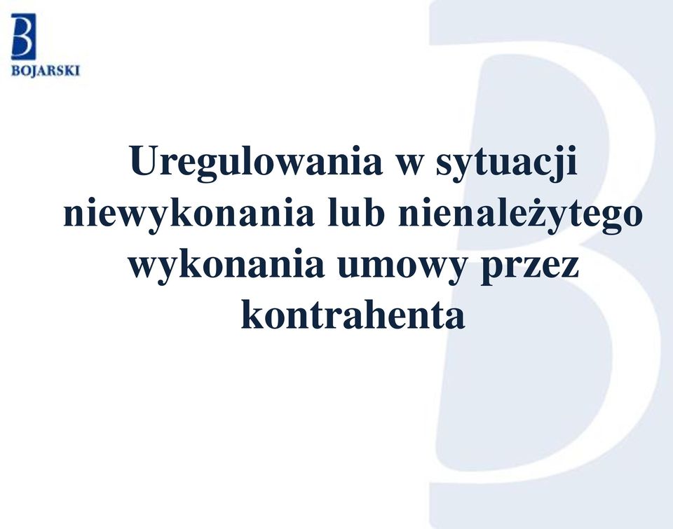 lub nienależytego