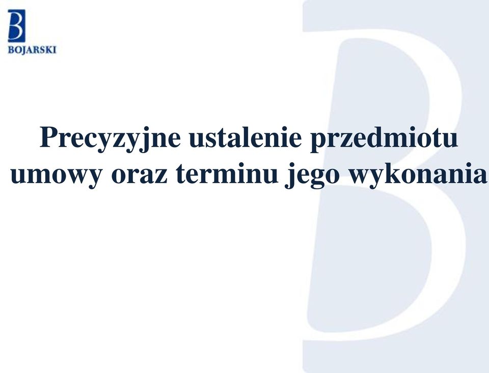 przedmiotu umowy