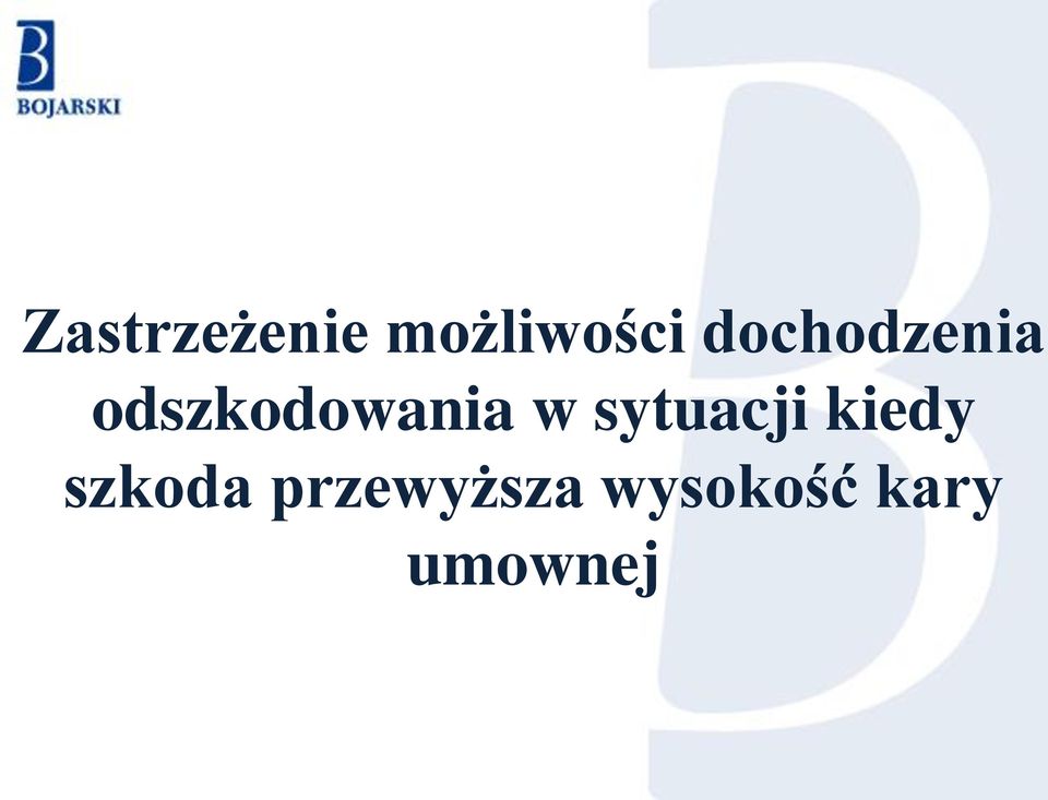 w sytuacji kiedy szkoda