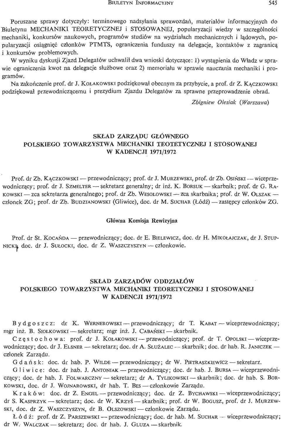 zagranicą i konkursów problemowych.