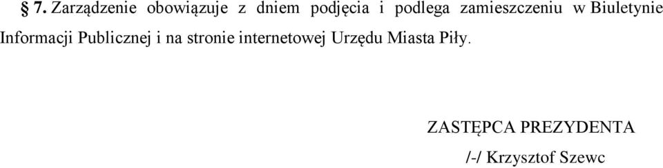 Publicznej i na stronie internetowej Urzędu