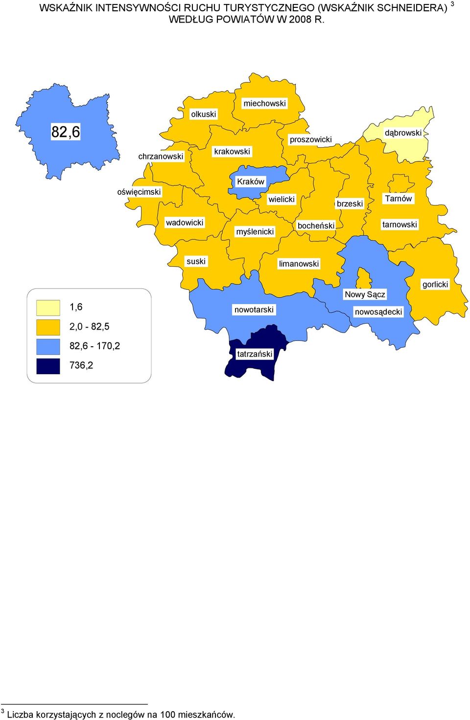 brzeski Tarnów wadowicki myślenicki bocheński tarnowski suski limanowski 1,6 2,0-82,5 nowotarski