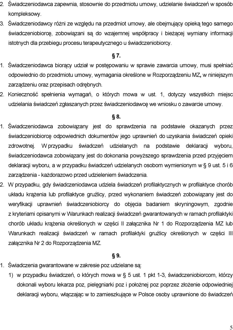 procesu terapeutycznego u świadczeniobiorcy. 7. 1.